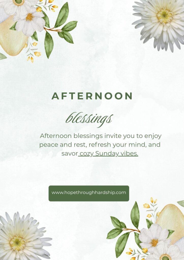 sunday afternoon blessings