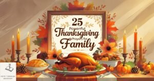 25-powerful-prayers-of-thanksgiving-for-family