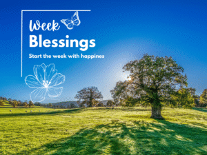 New Week Blessing