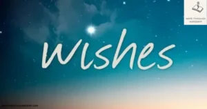 wishes