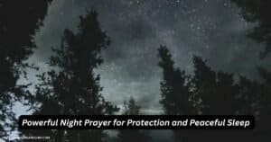 Powerful Night Prayer for Protection and Peaceful Sleep