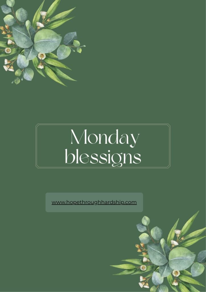 Good Morning Monday Blessings