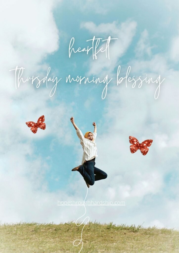 Heartfelt Thursday Morning Blessings