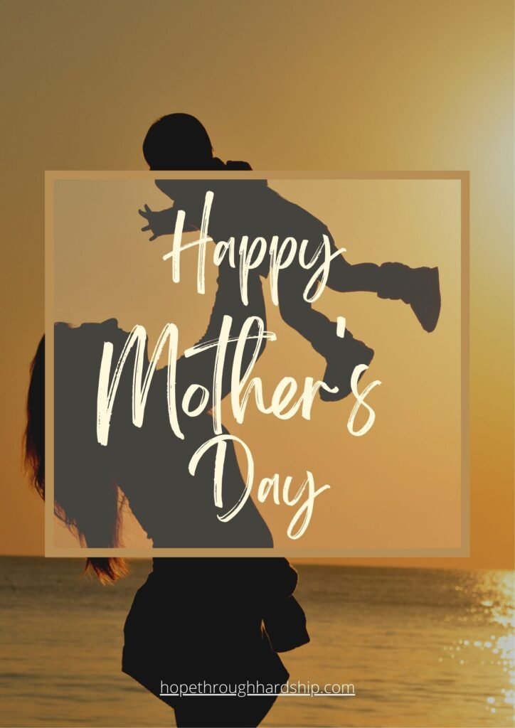 Inspiring Mother’s Day Quotes for Strong and Loving Moms