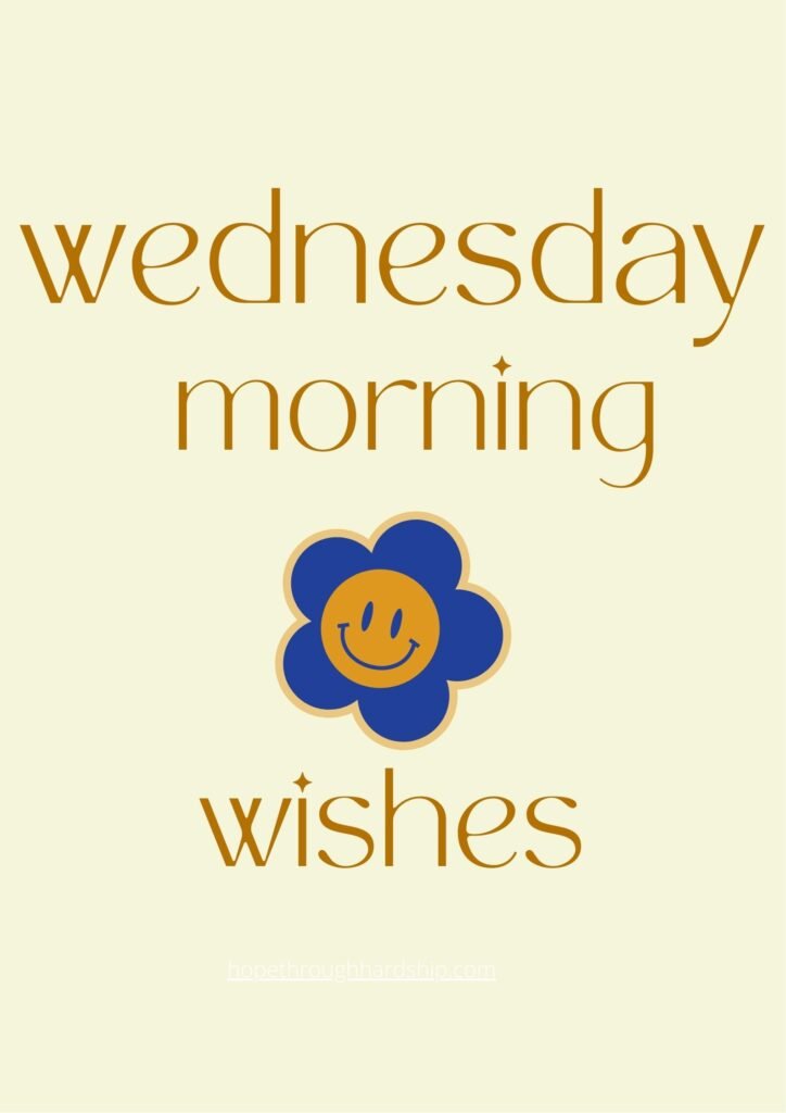 Lovely Wednesday Morning Wishes for Family and Friends