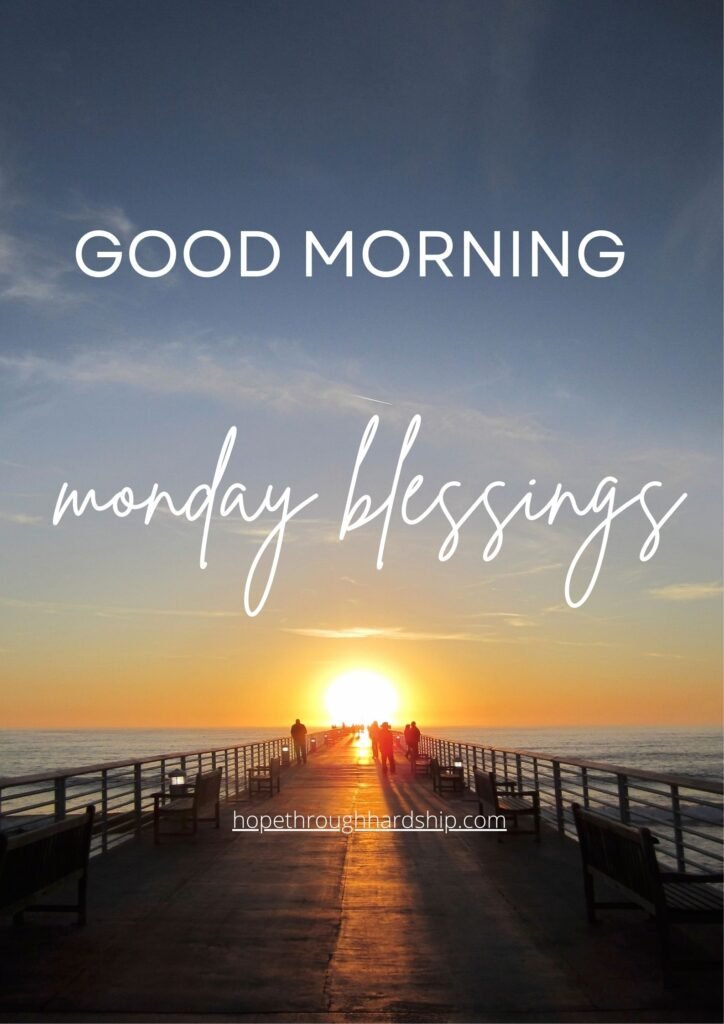 Monday Greetings & Blessings for Friends and Co-Workers