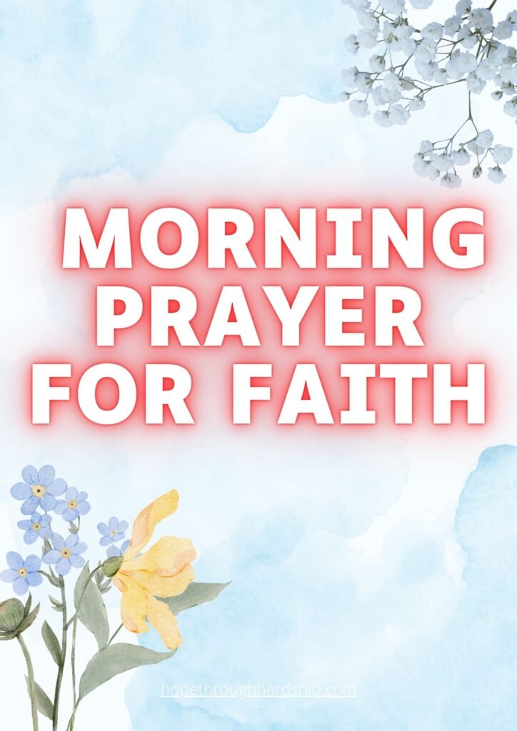 Morning Prayer for Faith, Trust, and God’s Presence