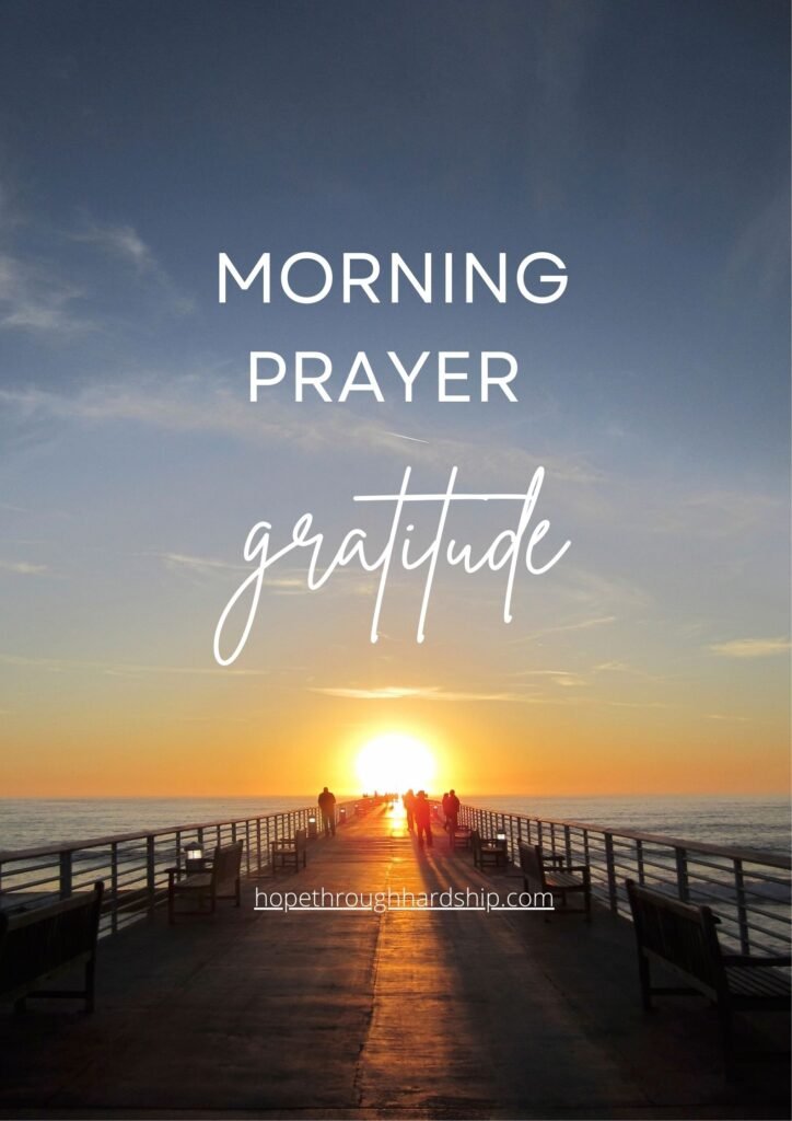 Morning Prayer of Gratitude for a New Day