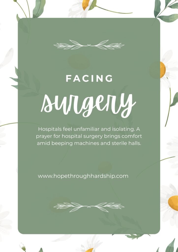 Prayer While in the Hospital Facing Surgery