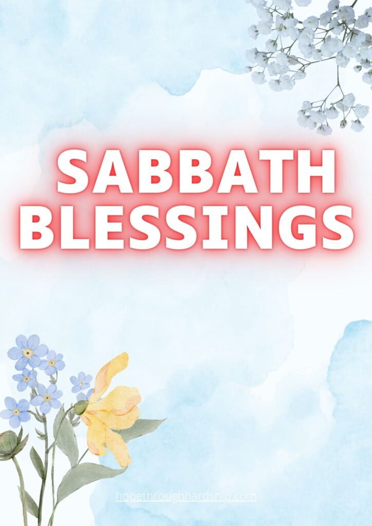 Sabbath Blessings for Friends and Loved Ones