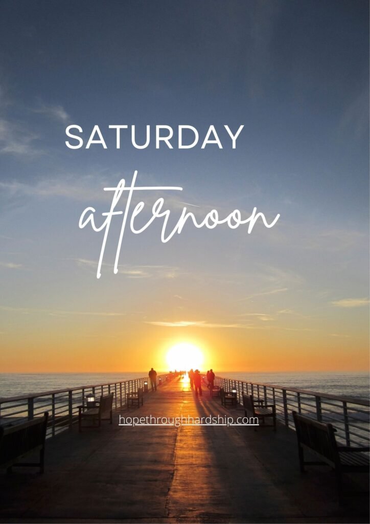 saturday afternoon blessings