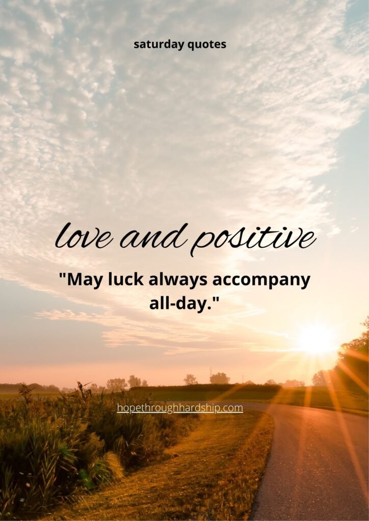 Saturday Blessings Quotes to Share Love and Positivity