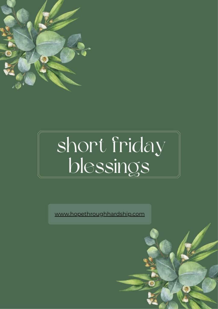 Short Friday Blessings Quotes