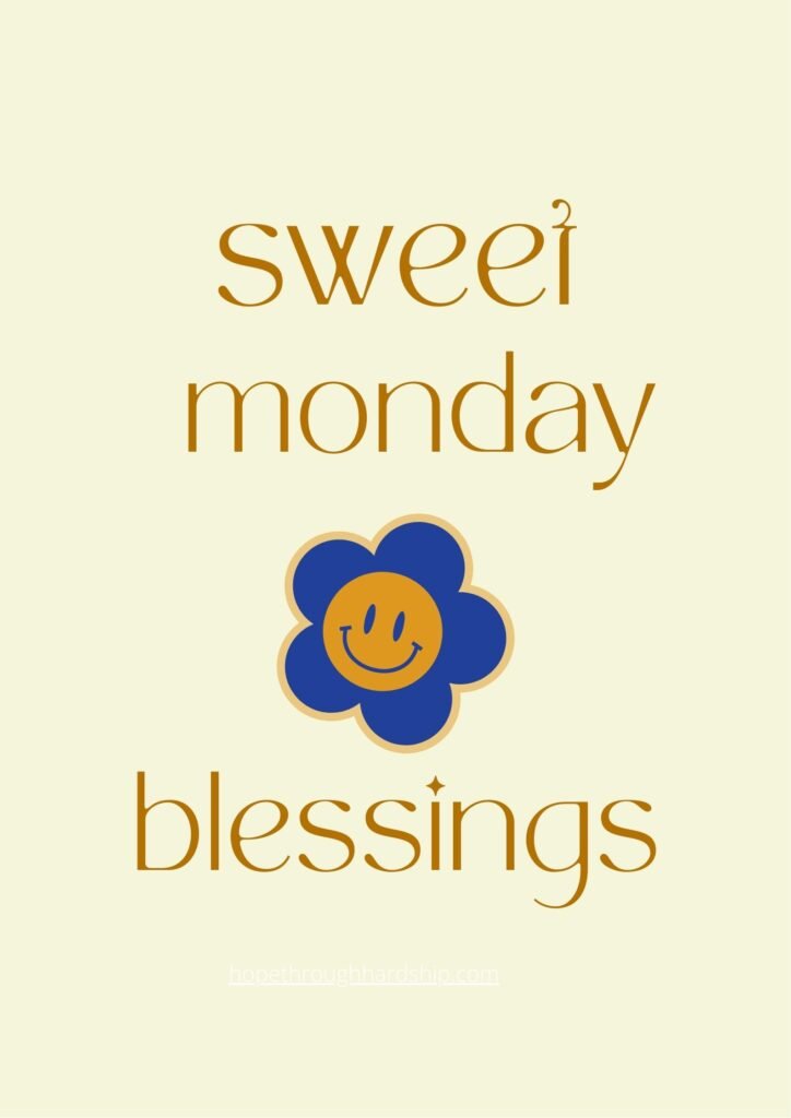 Sweet and Short Monday Morning Wishes and Blessings