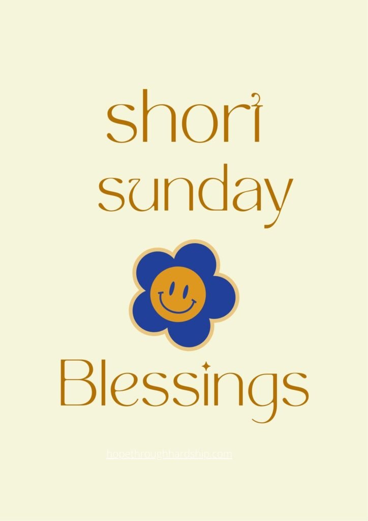 Sweet and Short Sunday Blessings for Sharing