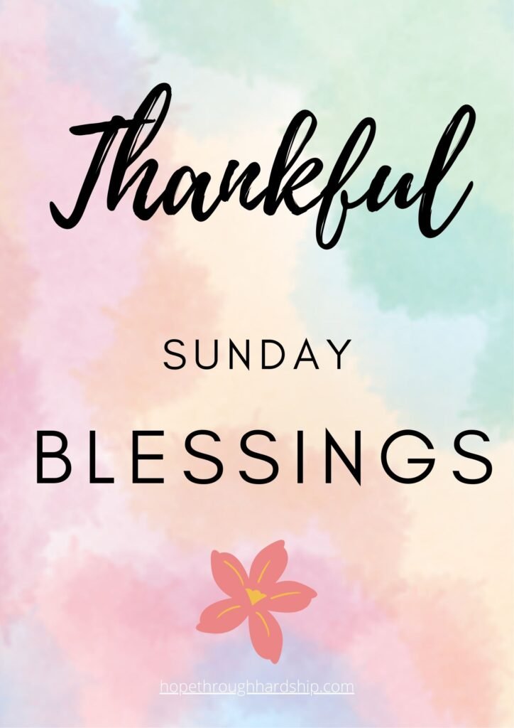 Thankful Sunday Blessings