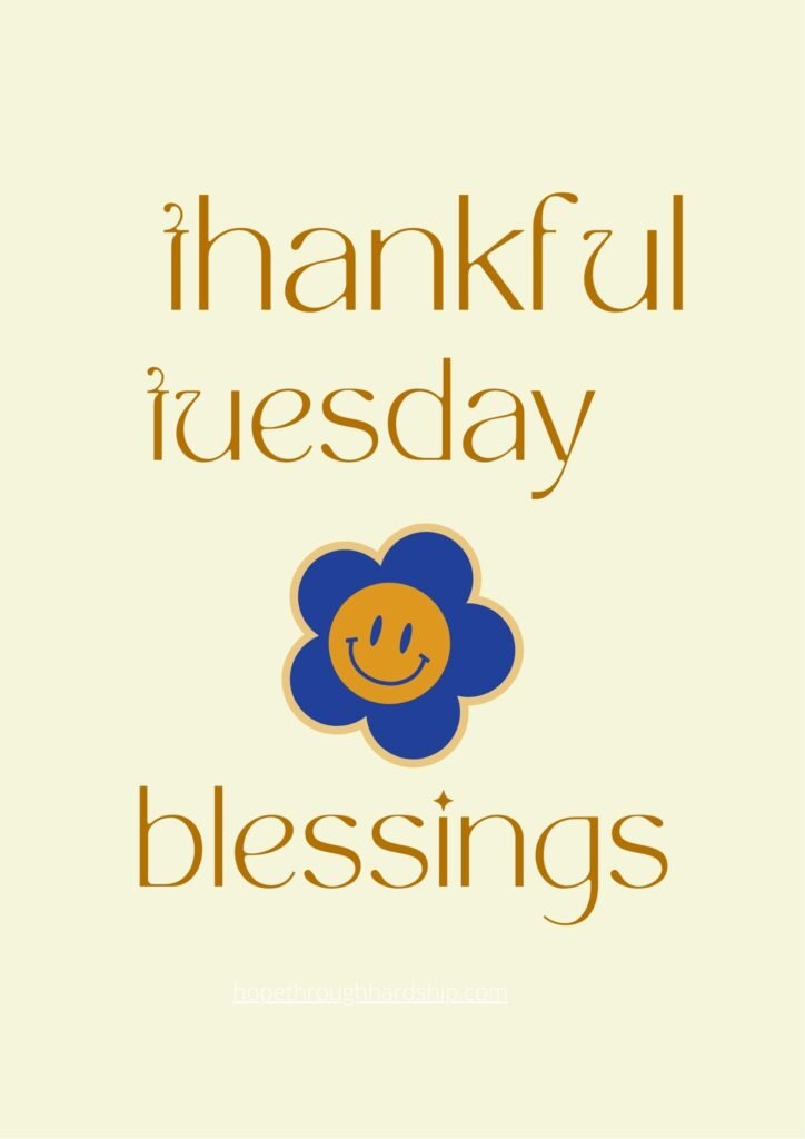 Thankful Tuesday Blessings and Gratitude Messages