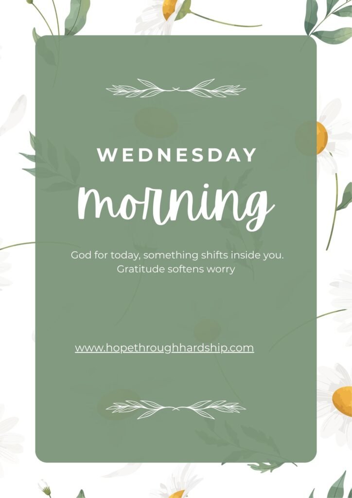 Wednesday Morning Blessings for Friends and Family
